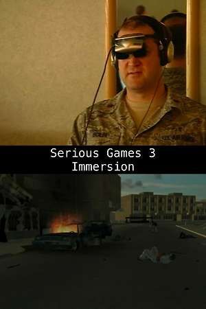 Serious Games III: Immersion