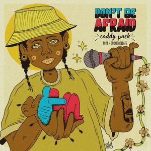 Don’t Be Afraid (Single)