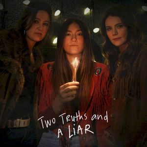 Two Truths and a Liar (Single)