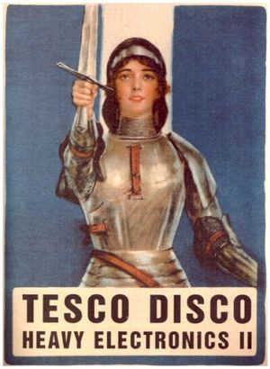 Tesco Disco: Heavy Electronics II