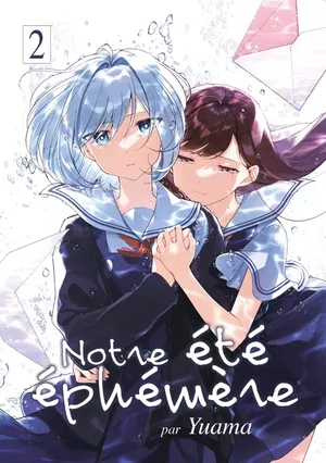 Notre été éphémère, tome 2