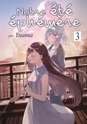 Notre été éphémère, tome 3