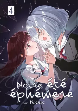 Notre été éphémère, tome 4