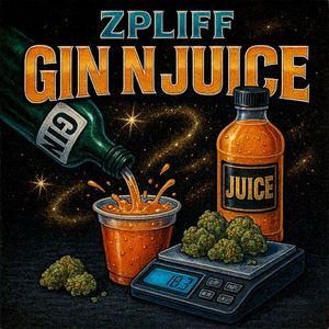 GIN N JUICE (Single)