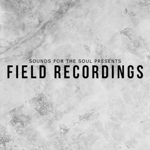 Field Recordings