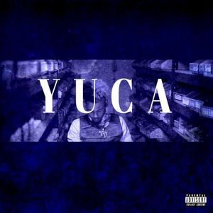 YUCA (Single)