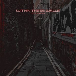 Within These Walls