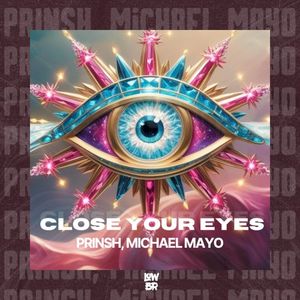 Close Your Eyes (Single)