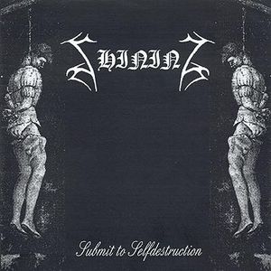 Submit to Selfdestruction (EP)