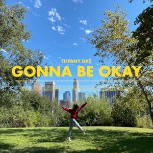 Gonna Be Okay (Single)