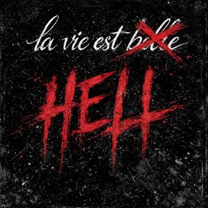 La Vie Est Hell (Single)