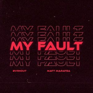 My Fault (Single)