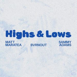 Highs & Lows (Single)