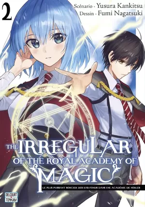 The Irregular of the Royal Academy of Magic, tome 2