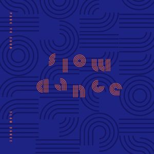 SLOW DANCE
