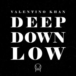 Deep Down Low (Single)