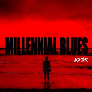 Millennial Blues (Single)