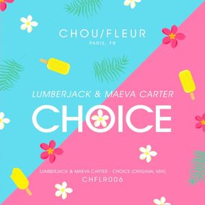 Choice (Original Mix) (Single)