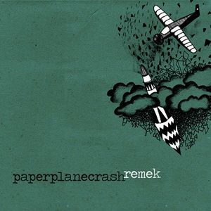 Paperplanecrash / Remek (EP)