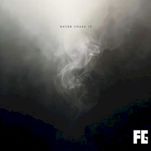 Never chase it (Single)