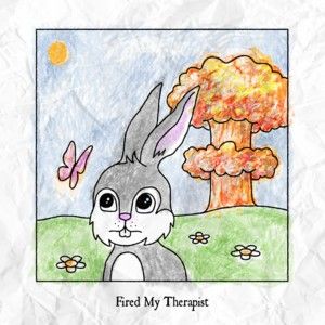 Fired My Therapist (Single)