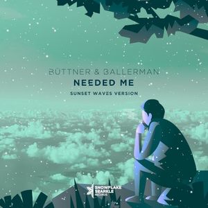 Needed Me (Sunset Waves Version) (Single)