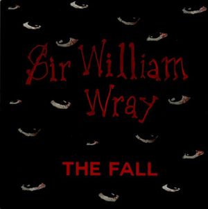 Sir William Wray (Single)