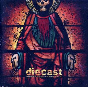 Day of Reckoning / Undo the Wicked
