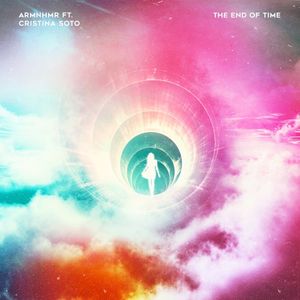 The End of Time (Single)