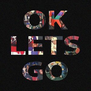 OK Let’s Go (Single)