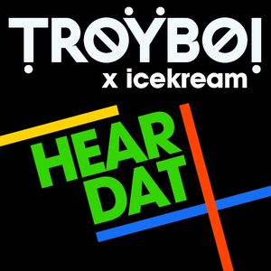 Hear Dat (Single)