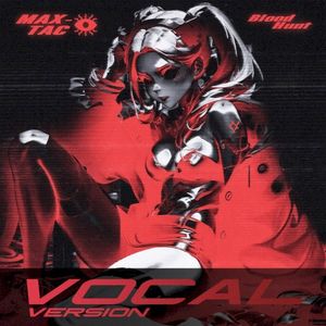 MAX-TAC (vocal version) (Single)