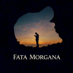 Fata Morgana (Single)