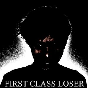 First Class Loser