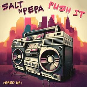 Push It (Re-Recorded - Sped Up) (EP)