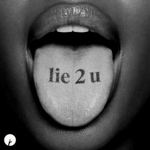 Lie 2 U (Single)