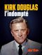 Kirk Douglas, l'indompté