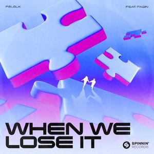 When We Lose It (Single)
