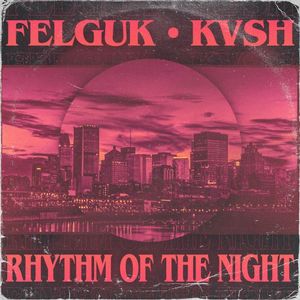Rhythm of the Night (Single)