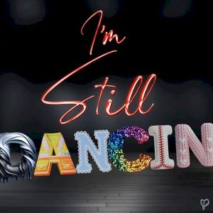 I'm Still Dancin' (Single)