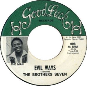 Evil Ways / Them Changes (Single)