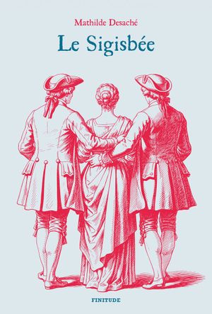 Le Sigisbée
