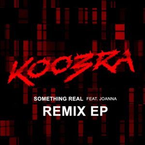 Something Real (Remix EP)