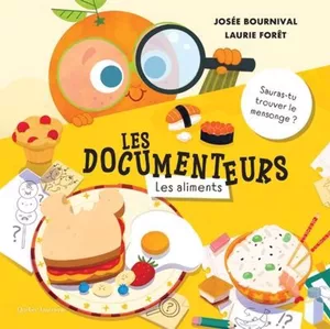 Les Documenteurs : Les aliments