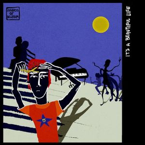 It’s a Beautiful Life (Single)