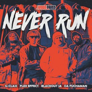 Never Run (Single)