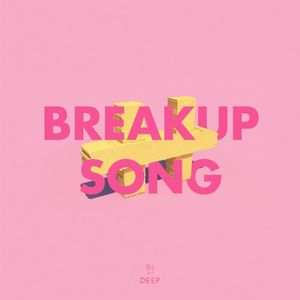 Breakup Song (Single)