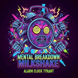 Alarm Clock Tyrant (Single)