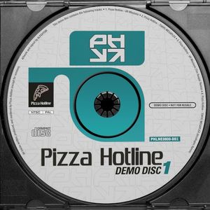 Pizza Hotline Demo Disc 1 (EP)