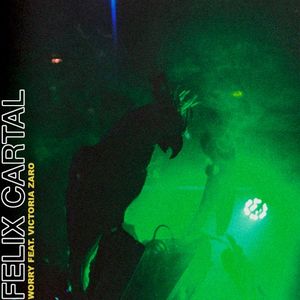 Worry (Single)